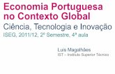 Economia Portuguesa no Contexto Global - Técnico, Lisboalmagal/ISEG 4.pdf · Molecular, Nanotecnologia, ... Promover a disseminação de conhecimento sobre Tecnologias Emergentes,