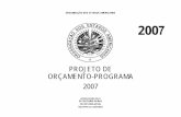 ORGANIZAÇÃO DOS ESTADOS AMERICANOS 2007 - OAS Propuesto 2007_P.pdf · AG/CP/doc. 707/06 11 ... medida a superar as dificuldades administrativas e financeiras decorrentes do ...