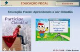 EDUCAÇÃO FISCAL Cidadania - santamaria.rs.gov.br · PEF –EDUCAÇÃO FISCAL Definições Educação Fiscal é um processo educativo que visa à construção de uma consciência
