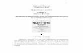 Alphonse Bouvier (Alphonse Bué) Magnetismo Curativo Volume ...files.comunidades.net/artbarata/...Magnetismo_Curativo__vol_1.pdf · mo Curativo, que, de modo algum, obedecia ao seu