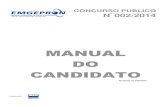MANUAL DO CANDIDATO - concursos.biorio.org.brconcursos.biorio.org.br/Emgepron2014geral/arquivos/manual/manual.pdf · Civil, Motorista, Oficial Industrial Ajustador Mecânico, Oficial