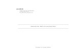 A3ES de avaliação.pdf · MANUAL DE AVALIAÇÃO ----- Versão 1.1 (maio 2013) 1 ÍNDICE 1. INTRODUÇÃO 3 2. ... como principais pontos fracos do sistema de avaliação coordenado