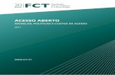 Acesso Aberto Modelos, Políticas e Custos de Acesso - fct.pt · Este documento foi realizado com dados de 2016 na Fundação para a Ciência e a Tecnologia por solicitação do Gabinete