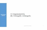 Trigonometria SLIDE 05 - petengenhariasifba.com.brpetengenhariasifba.com.br/wp-content/uploads/2018/06/05.2018.pdf · Relações trigonométricas As relações que acabamos de generalizar