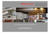 Interioresdecorstore1.dominiotemporario.com/doc/Portfolio_Decor_Store... · A Decor Store Interiores é especializada em persianas e cortinas, papéis de parede, painéis fotográficos,