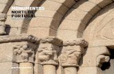MONUMENTOS NORTE DE PORTUGAL um importante instrumento promocional, traduzindo em simultâneo uma das grandes apostas que a Entidade Regional de Turismo do Porto e Norte de Portugal