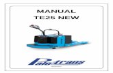 MANUAL TE25 NEW - transpalet.com.br · Não opere o equipamento em ambientes frigoríficos sem que tenha sido preparado ... Todo procedimento de carga e manutenção de sua bateria