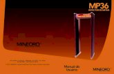 DETECTOR DE METAIS - Mineoro - Segurança · reproduzido no seu todo ou em partes, nem usado para fabricação ou projetos semelhantes sem permissão por escrito da proprietária.