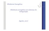 Eficiência Energética Eficiência energética em sistemas de ...professor.unisinos.br/mhmac/Efi Energetica/Aula_4_Refrigeracao.pdf · utilizando um refrigerante em um ciclo fechado.