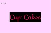 Ebook Cup Cakes - blob.contato.io Cup... · adicione a canela ,a banana batida , a farinha de trigo e o fermento .bata at ... 1 lata de doce de leite 300g de creme de leite 1 colher