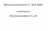 Microprocessadores II - ELE 1084 - UNESP: Câmpus de Ilha ... · – Xeon 5500 - 14 nm – 2 a 4 nucleos – até 3,5 GHz – Xeon 7400 – 14 nm – 4 a 6 nuclos – 1,6 a 2,93 GHz