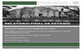 RELATÓRIO)FINAL)DE)ESTÁGIO) - RUN: Página principal de Oliveira... · visita ao serviço de patologia clínica e abordagem à radiologia de urgência, ... como redução de fractura