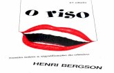 Henri Bergson - O Riso - freewisdomlibrary.files.wordpress.com · Portanto, o cômico exige algo como certa anestesia momentânea do coração para produzir todo o seu efeito. Ele