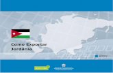 Como Exportar Jordânia - Fecomércio MG · Como Exportar Jordânia entre Ministério das Relações Exteriores Departamento de Promoção Comercial Divisão de Informação Comercial