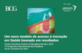 Um novo modelo de acesso à inovação em Saúde baseado em ... Goncalves.pdf · Orçamento Despesa Acumulado de doentes (milhares) Novo modelo de entrada célere e temporária condicional