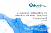 Democracia Participativa em Territórios de Baixa Densidade ...portugalparticipa.pt/upload_folder/table_data/092d9900-d8b3-4fc8... · Passados 40 anos de regime Democrático em Portugal