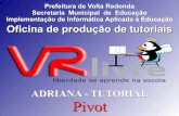 Prefeitura de Volta Redonda Secretaria Municipal de ...sergiogracas.com/tutoriais/pdf/oficina_pivot_adriana_paulo6... · elementos na animação; File > Create figure type: serve