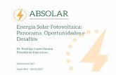 Energia Solar Fotovoltaica: Panorama, Oportunidades e Desafiosviex-americas.com/2016/wp-content/uploads/2017/02/RODRIGO-LOPES... · 2º Leilão de Energia de Reserva (LER) de 2016