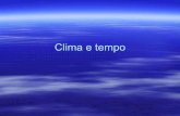 Clima e tempo - Professor Bruno · Latitude Como o eixo da Terra é inclinado em relação ao Sol, ela recebe os raios solares ... devido ao encontro dos alísios do Hemisfério Norte