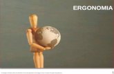 Projetos Ergonômicos Vera Helena Moro Bins Ely, Dr. Eng UFSC · ERGONOMIA 1. As imagens utilizadas estão sem referência, ... • Estuda postura e movimentos corporais, fatores
