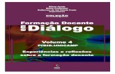 Miolo Coleção PIBID volume 04 CS 6 · Eliana Ayoub Elaine Prodócimo Guilherme do Val Toledo Prado (Organizadores) Coleção: Formação Docente em Diálogo Volume 4 PIBID-UNICAMP