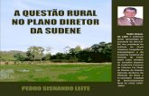 Pedro Sisnando Leite - econometrix.com.br fileHá meio século o Nordeste do Brasil passou a ... A Questão Rural no Plano Diretor da SUDENE 6 Daltro da Silva e muitos outros, inclusive