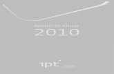 Relatório Anual 2010 - ipt.br Relatório Anual 2010 IPT - Instituto de Pesquisas Tecnológicas do Estado de São Paulo Secretaria de Desenvolvimento Econômico, Ciência e Tecnologia