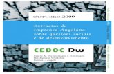 CEDOC Extracto de Imprensa Out09 - Bibliotecaterrabibliotecaterra.angonet.org/sites/default/files/dw-cedoc-2009-10.pdf · 1.1 Inflação acumulada é de 8,40 porcento 1 1.2 Entre