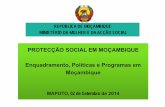 PROTECÇÃO SOCIAL EM MOÇAMBIQUE Enquadramento, … · (Em processo de elaboração) Plano Operacional da Acção Social ... –Crianças, idosos e repatriados em processo de reunificação