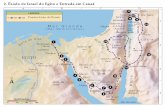  · 2. Êxodo de Israel do Egito e Entrada em Canaã LEGENDA Possível rota do Êxodo Mar Grande (Mar Mediterrâneo) d o Ni/o —Rio Jordão 17 Gilgal.o Mte.