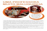 UMA PROFESSORA MUITO MALUQUINHA - …festivaldecinemainfantil.com.br/site/wp-content/uploads/PDF-Tela/U... · melhores desejos de um trabalho prazeroso e interessante. Agora fica