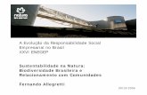 A Evolução da Responsabilidade Social Empresarial no ...abepro.org.br/arquivos/websites/4/Natura.pdf · é a relação harmoniosa, agradável, do indivíduo consigo mesmo, com seu