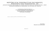 REPÚBLICA FEDERATIVA DO BRASIL - dnit.gov.br · PROJETO DE EXECUÇÃO REPÚBLICA FEDERATIVA DO BRASIL MINISTÉRIO DOS TRANSPORTES - MT ... a b c d e f g h i j k l m n 5,00 0,751,50