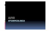 Lúcio Botelho Sérgio Freitas EPIDEMIOLOGIA - acm.org.br · Epidemiologia Moderna Sistemas de informação (coleta sistemática de dados) Lind e a prevenção do escorbuto (def.