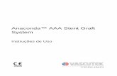 Anaconda™ AAA Stent Graft System - terumo.com.br80012280090) Endoprótese... · 1.1 Componentes do Sistema de Enxerto de Stent Anaconda™ 1.2 Indicações 1.3 Contraindicações