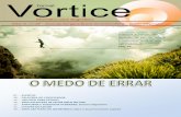 Jornal - jacobmelo.webs.com Vortice/JORNAL VORTICE 45... · somente se fala de “vitórias” e os fracassos são causa de vergonha, pode ser encarado ... Juntos podemos fazer uma