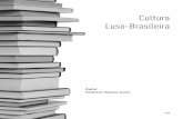 Cultura Luso-Brasileira · 2014-12-03 · dimento de questões passadas como proposta à situação presente. ... como Retrato do Brasil, de Paulo Prado, ... de 1937, Geografia da