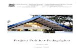 Projeto Político-Pedagógico - Notícias · Análise Crítica das Contradições e/ou Conflitos presentes na realidade 47 ... as pesquisas, a nova Lei de Diretrizes e Bases da Educação