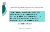 “O CONSELHO MUNICIPAL DE SEGURANÇA ALIMENTAR E … · Roseli Lopes de Macedo Leal - 2009 O Conselho Municipal de Segurança Alimentar e Nutricional de São Paulo éum conselho