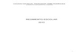 REGIMENTO ESCOLAR 2012 - Notícias · Áreas de Administração Escolar e Operação de Multimeios Escolares e Equipe dos Funcionários que atuam nas Áreas de Manutenção de Infraestrutura