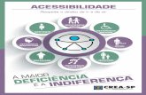 ACESSIBILIDADE - Portal CREA-SP · Cartilha da Acessibilidade Fique sabendo De acordo com o úl mo Censo, realizado em 2010, 23,9% da população residente no País possuí- ... sem