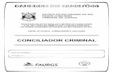 CONCILIADOR CRIMINAL Pág. 1qcon-assets-production.s3.amazonaws.com/prova/arquivo_prova/35849/... · No que se refere à transação e à conciliação, assinale a afirmação INCORRETA.