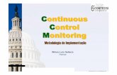 Continuous Control Monitoring - raw.rutgers.eduraw.rutgers.edu/docs/wcars/18wcars//wilson luiz gellacic.pdf · Configuração Segregaçãode Funções Fornecedorescom PagamentosIguais