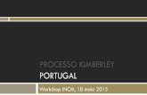 PROCESSO KIMBERLEY PORTUGAL - WordPress.com · a) Aplica o Sistema de Certificação do Processo de Kimberley para o comércio internacional de diamantes em bruto e designa, nesse