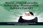 Livro de Madre Assunta -Português- Final- 2ª Edição · Assunta Marchetti Cofundadora da Congregação das Irmãs Missionárias de São Carlos Borromeo Scalabrinianas Beatifi cada