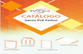 CATÁLOGO - pack-4.com - sacos pre feitos_pr184.pdf · Com Fecho Zip Os sacos STAND UP respondem às mais variadas necessidades de embalagem, apresentando-se como uma solução até