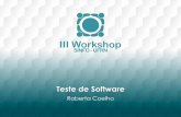 Teste de Software - arquivos.info.ufrn.brarquivos.info.ufrn.br/.../TesteDeSoftware_WorkshopSINFO2014.pdf · Desafios do Teste de Software Atividades Realizadas em 2014 Atividades
