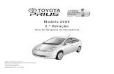 Modelo 2004 2.a Geração - Toyota Service Information · 2012-07-30 · envolvendo um veículo da 2. a. geração do Prius híbrido. ... Localização e descrição dos componentes