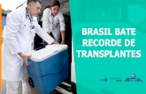BRASIL BATE RECORDE DE TRANSPLANTESportalarquivos.saude.gov.br/images/pdf/2017/marco/09/Transplantes... · Transplante de coração mais que dobrou entre 2010 e 2016 143 149 181 200