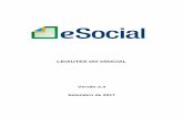 LEIAUTES DO eSOCIAL - portalesocial.com.br · Leiautes do eSocial - Versão 2.4 Página 4 de 150 S-1000 - Informações do Empregador/Contribuinte/Órgão Público Tabela de Resumo